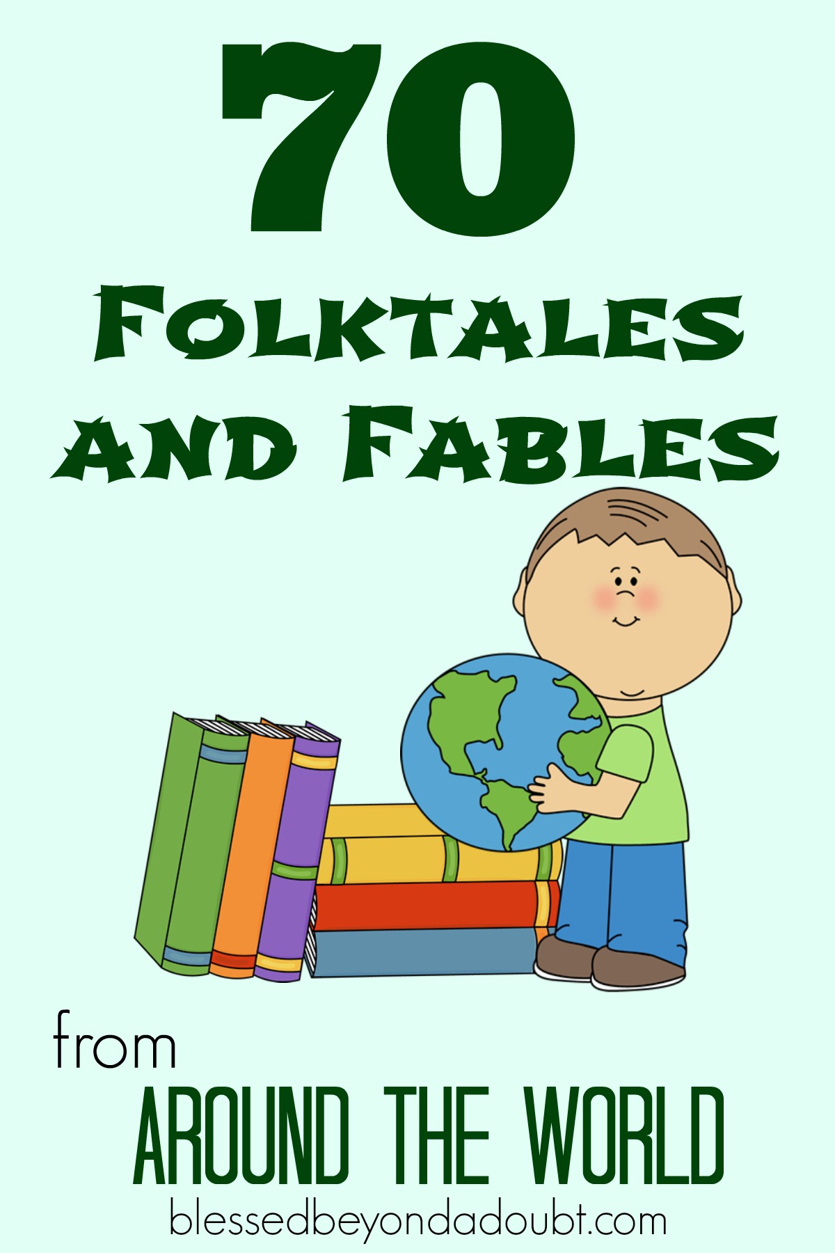 70-fables-and-folktales-from-around-the-world-blessed-beyond-a-doubt