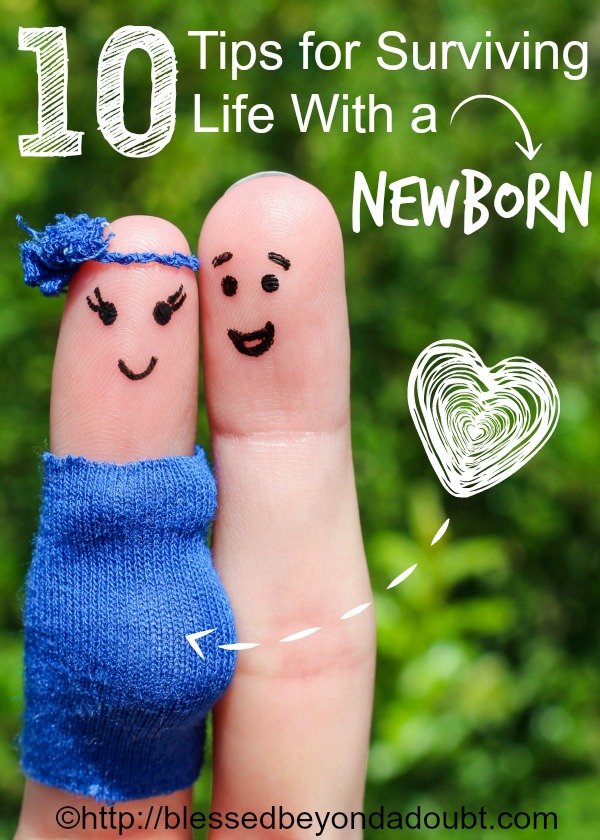 10 Tips for Surviving Life With Newborn