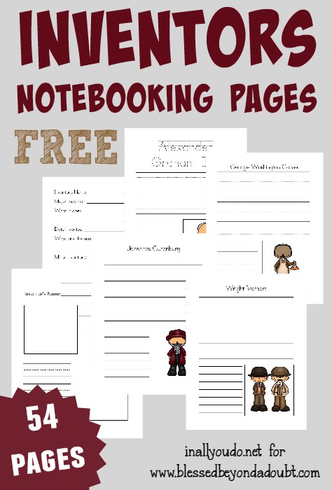 Celebrate National Inventors Month in May with these FREE Inventors Notebooking Pages {54 total pages} :: www.blessedbeyondadoubt.com
