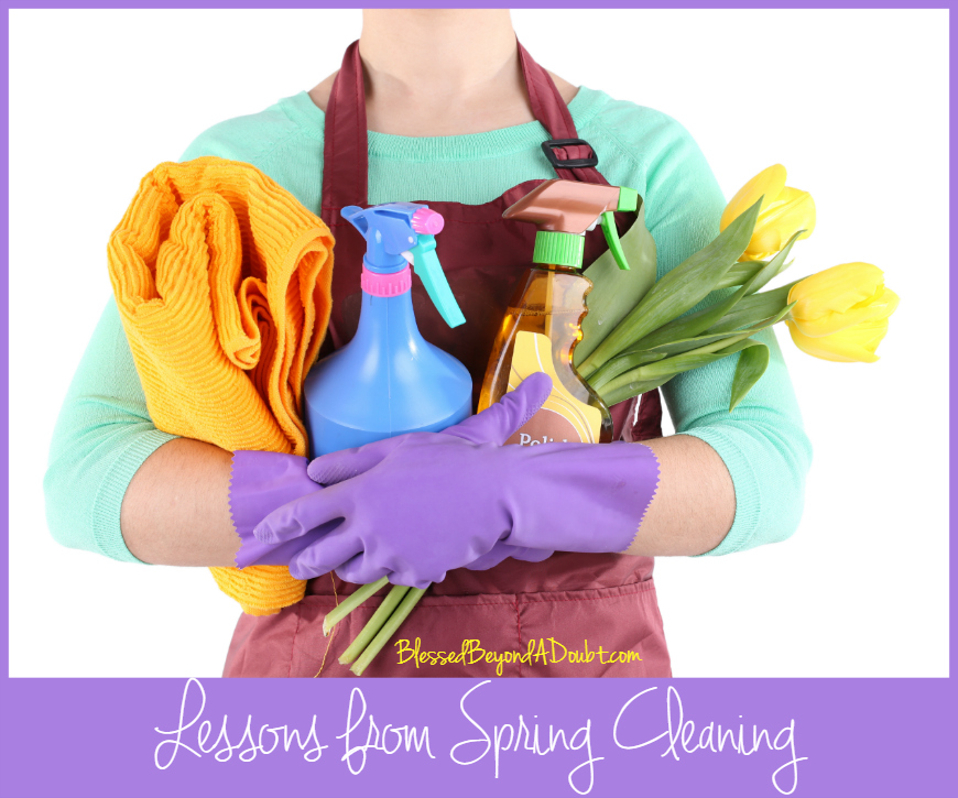 Lessons from Spring Cleaning | Jennifer at BlessedBeyondADoubt.com