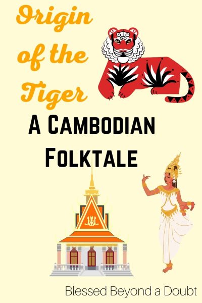 Origin of the Tiger, A Cambodian Folktale