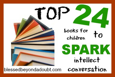 TOP 25 Books for Children to spark intellectual conversations!