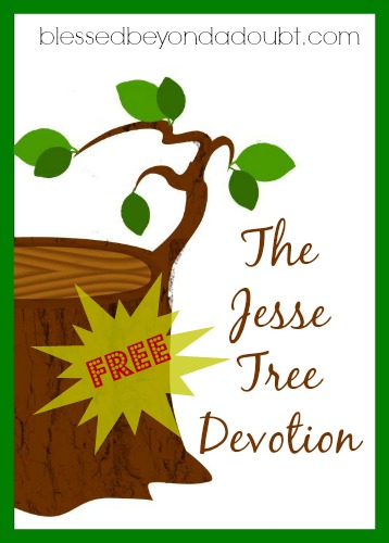 What is a Jesse Tree? And FREE devotion!