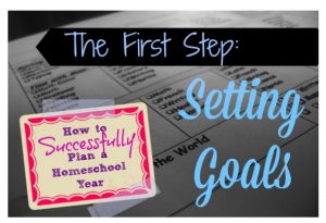 Setting Homeschooling Goals