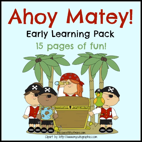 FREE Early Learning Pack Pirate Theme! 15 Pages of FUN!