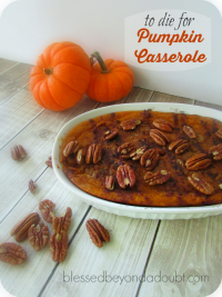 To die for Baked Pumpkin Casserole|the best side dish