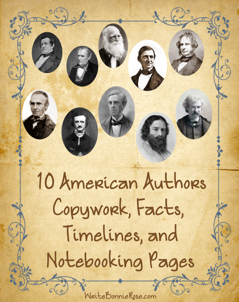 American Authors Copywork, Timeline Workshes, and Notebooking Pages