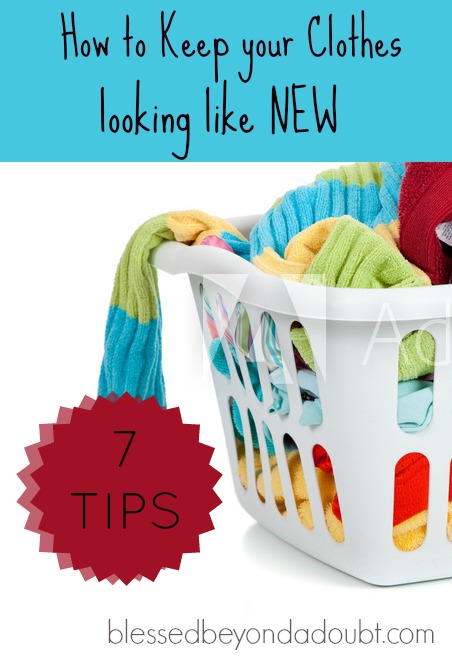 Here are 7 tips that will inspire you to keep your clothing to look new!