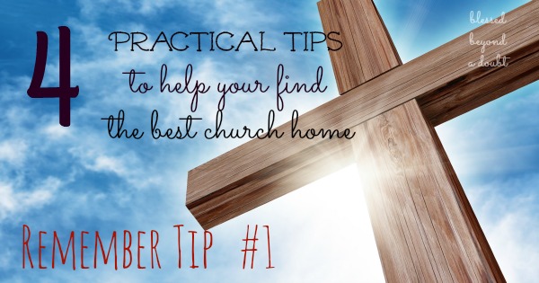 4 Practical Tips on How to Pick a Church to Attend with your Family| It will help you make the right decision. Find a church near you.
